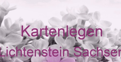 Kartenlegen Lichtenstein Sachsen | Top-Experten für Kartenlegen, Wahrsagen, Hellsehen, Zukunftsdeutung.